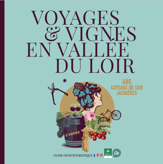 Voyage & Vignes en Vallée du Loir