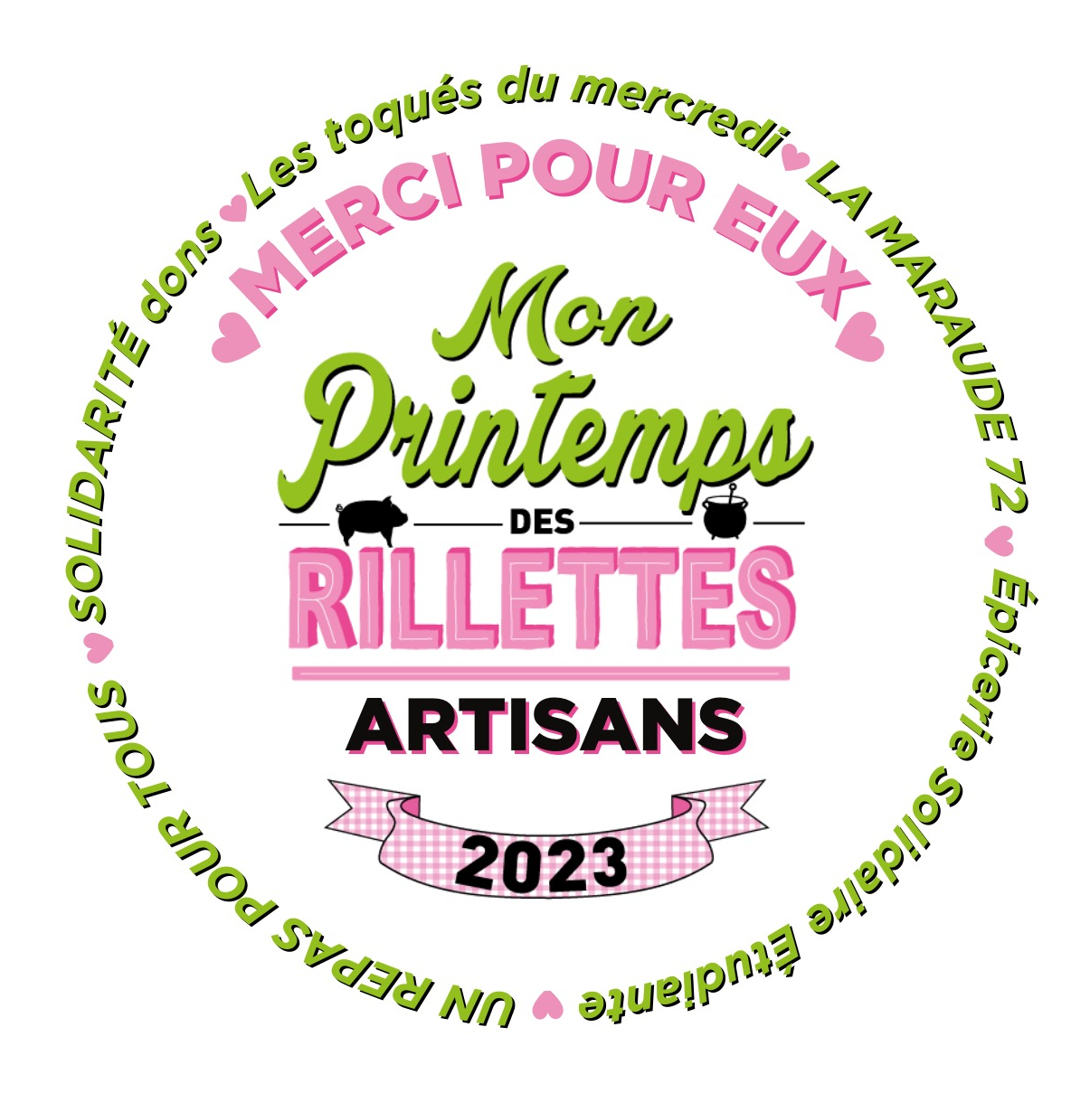 Etiquette Artisans Solidaires du Printemps des Rillettes 2023 : vente de rillettes artisanales et don au profit de 5 associations caritatives.