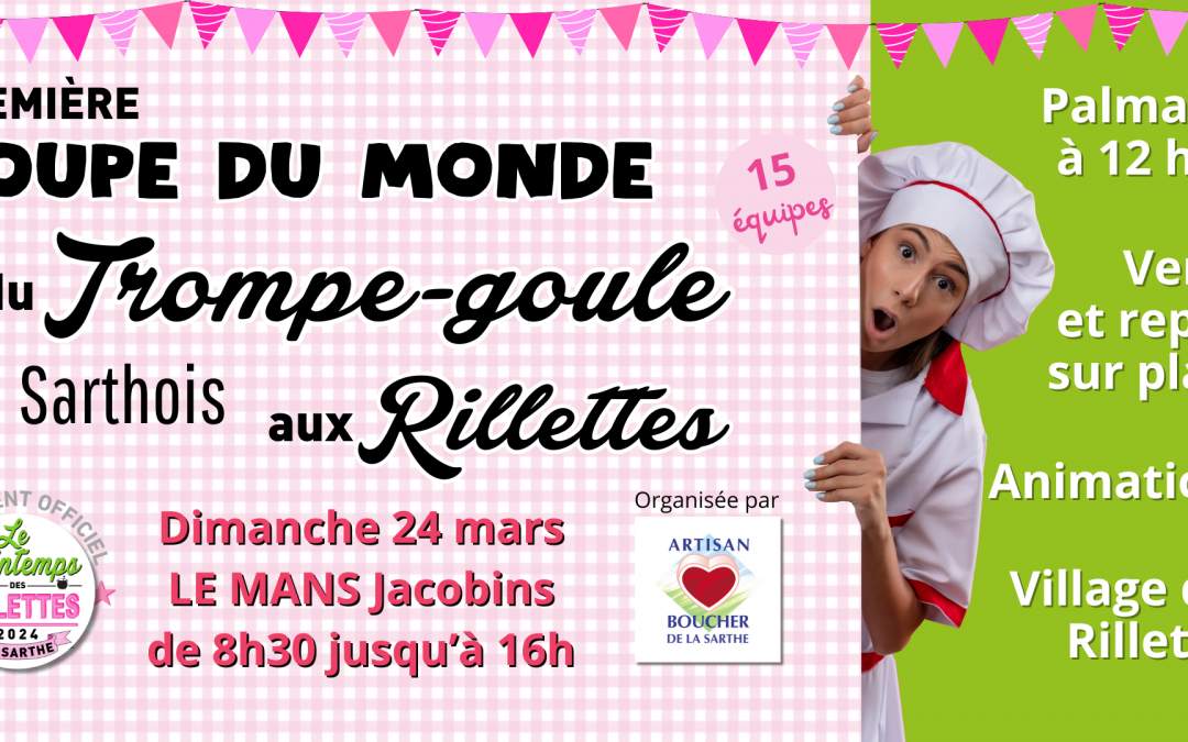 Coupe du Monde du Trompe-goule aux Rillettes
