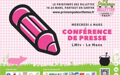 Conférence de presse du 6 mars : c’est parti pour le Printemps des Rillettes 2024 !