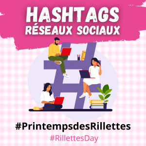 Hashtag officiel sur les réseaux sociaux : #PrintempsdesRillettes
