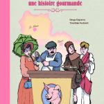 BD "Les Rillettes, une histoire gourmande" aux éditions Libra Diffusio, Le Mans