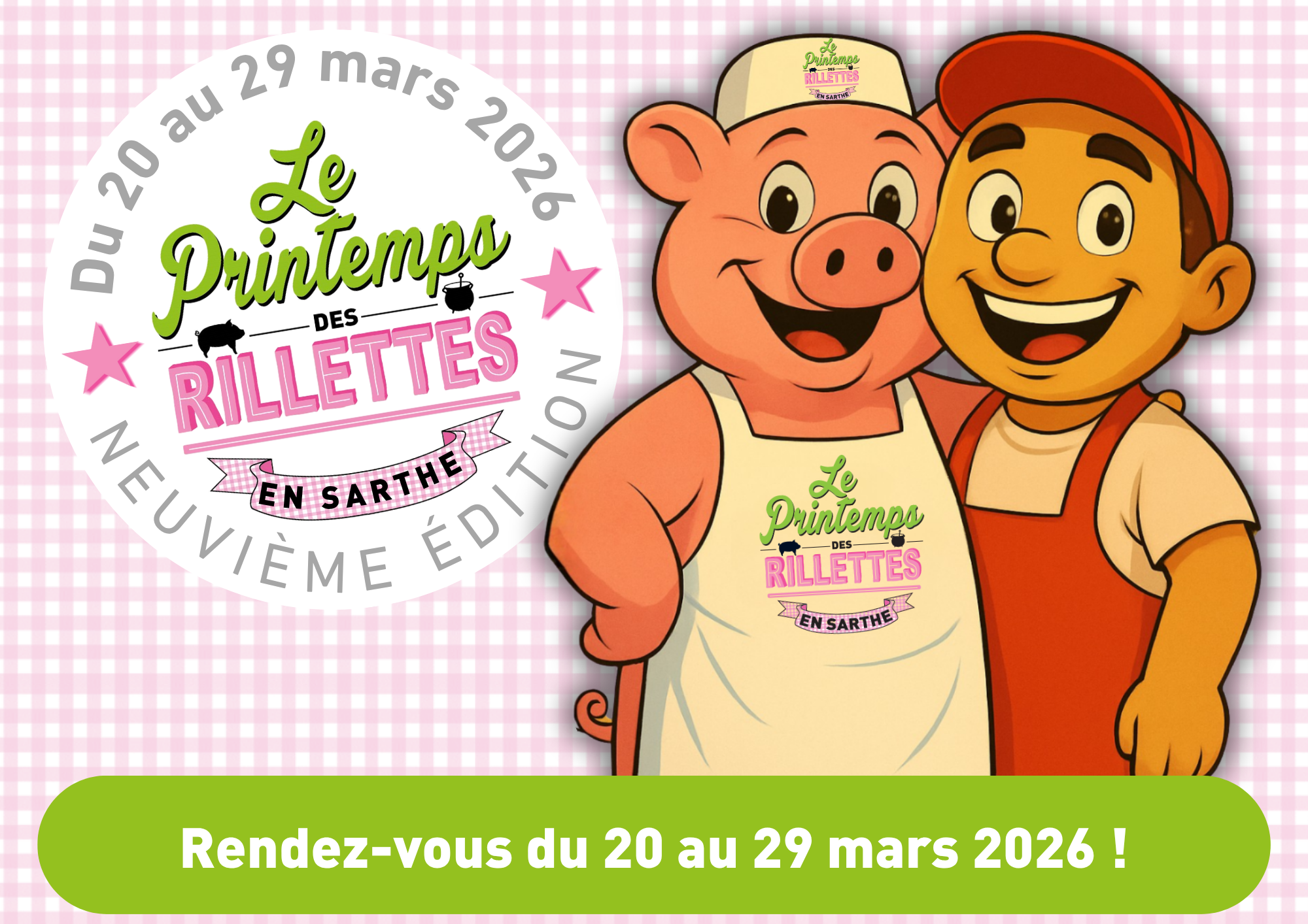 Henrillette et Louchébem vous invitent pour le Printemps des Rillettes 2026, du 20 au 29 mars.