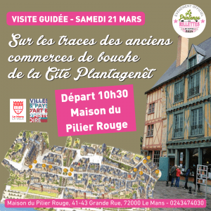 Visite guidée de la Cité Plantagenêt sur la trace des anciens commerces de bouche