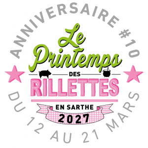 10ème anniversaire du Printemps des Rillettes : 12 - 21 mars 2027